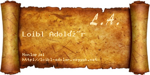 Loibl Adolár névjegykártya